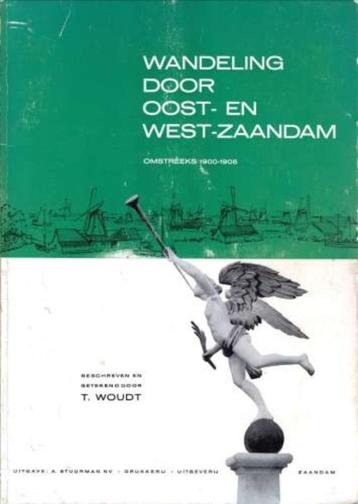 T.Woudt - Wandeling door Oost- en West-Zaandam; omstreeks 19 beschikbaar voor biedingen