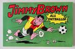 Jimmy Brown - 1. Als voetballer, Boeken, Eén stripboek, Ophalen of Verzenden, Zo goed als nieuw