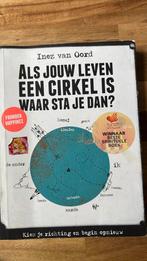 Als jouw leven een cirkel is, waar sta je dan?, Ophalen of Verzenden, Zo goed als nieuw, Inez van Oord