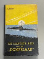 Laatste reis van Z. Ms. "Dompelaar" / door J. Feitsma (1935), Verzamelen, Ophalen of Verzenden, Marine, Nederland, Boek of Tijdschrift
