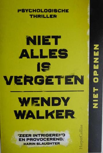 Thriller * Wendy Walker * Niet alles is vergeten * 063 beschikbaar voor biedingen