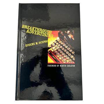 Breakthrough Advertising by Eugene Schwartz Ebook beschikbaar voor biedingen
