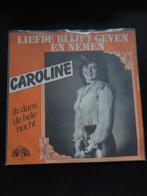 Caroline - Liefde blijft geven en nemen, Ophalen of Verzenden, Zo goed als nieuw, Nederlandstalig