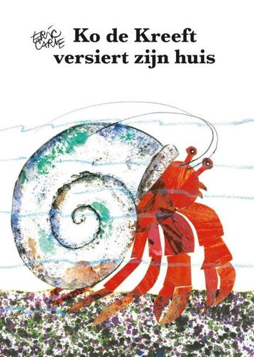 Eric Carle- Ko de Kreeft versiert zijn Huis- HC