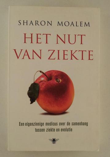 Moalem, Sharon - Het nut van ziekte / een eigenzinnige medic beschikbaar voor biedingen