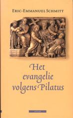 Het Evangelie volgens Pilatus - Eric-Emmanuel Schmitt ATLAS., Boeken, Ophalen of Verzenden, Zo goed als nieuw, Overige typen