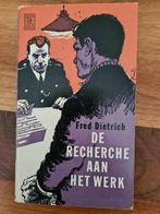 De recherche aan het werk., Ophalen of Verzenden, Gelezen, Fred dietrich