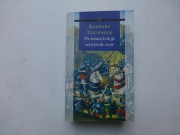 Barbara Tuchman, De waanzinnige veertiende eeuw beschikbaar voor biedingen