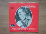 Melchior  – M'n Pappie Is 'n Piraat, Gebruikt, 7 inch, Single, Ophalen of Verzenden