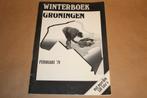 Winterboek Groningen. Februari '79., Ophalen of Verzenden, Gelezen