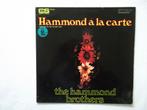 The hammond brothers - Hammond a la carte LP, Ophalen of Verzenden, 1960 tot 1980, Gebruikt, 12 inch