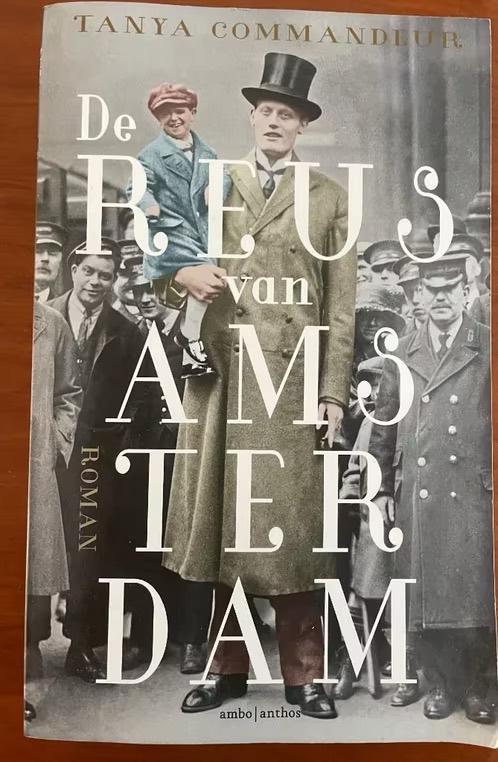De reus van amsterdam van Tanya Commandeur, Boeken, Historische romans, Zo goed als nieuw, Ophalen of Verzenden