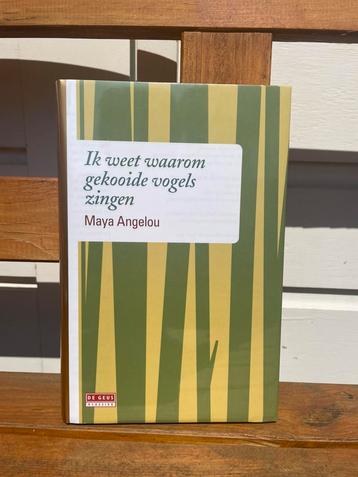 Maya Angelou - Ik weet waarom gekooide vogels zingen NIEUW beschikbaar voor biedingen