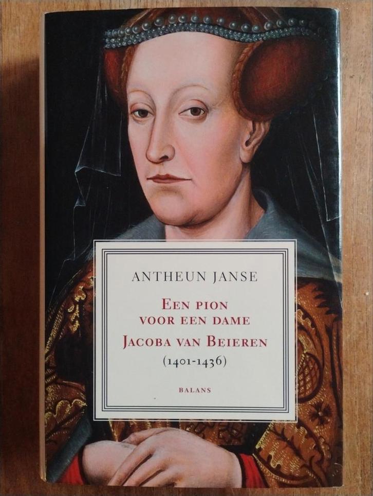 Jacoba van Beieren - Antheun Janse, Boeken, Biografieën, Zo goed als nieuw, Kunst en Cultuur, Ophalen of Verzenden