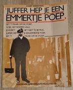 Werkman Evert

Juffer heb je een emmertje poep, Boeken, Ophalen of Verzenden, Zo goed als nieuw