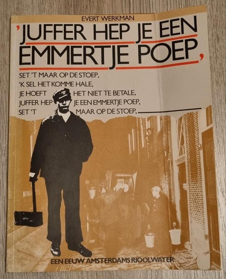 Werkman Evert

Juffer heb je een emmertje poep, Boeken, Geschiedenis | Stad en Regio, Zo goed als nieuw, Ophalen of Verzenden