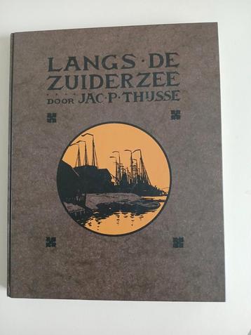 Jac.P. Thijsse - Langs de Zuiderzee beschikbaar voor biedingen