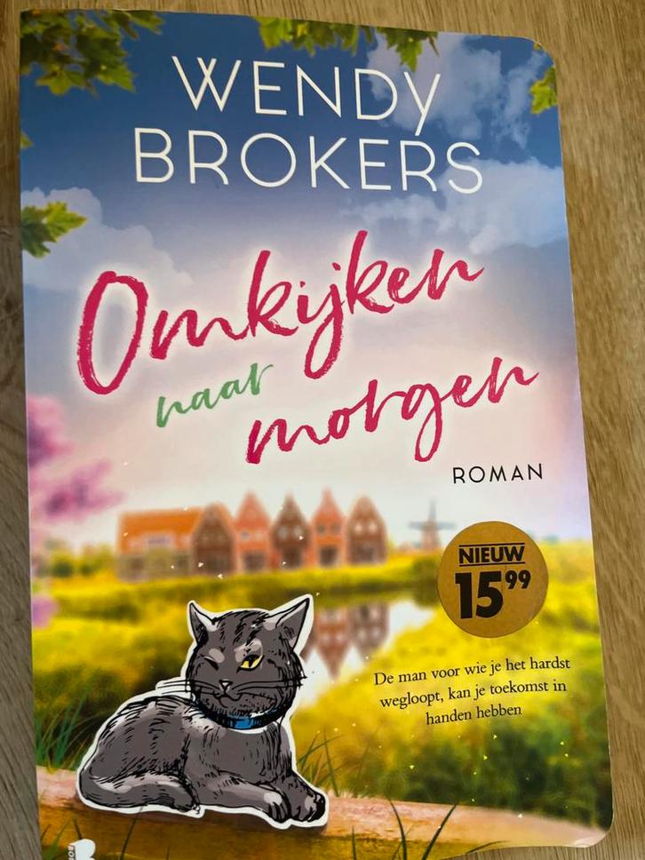 Omkijken naar morgen - Wendy Brokers, Boeken, Romans, Gelezen, Nederland, Ophalen of Verzenden