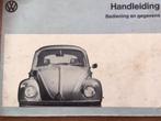handleiding instructieboekje  Volkswagen   Kever   1973   NL, Auto diversen, Handleidingen en Instructieboekjes, Ophalen of Verzenden