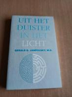 G.G. Jampolsky - Uit het duister in het licht, Ophalen of Verzenden, Zo goed als nieuw