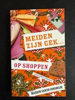 Meiden zijn gek... op shoppen!, Ophalen of Verzenden, Gelezen