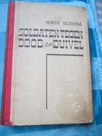 Soldaten tegen dood en duivel Horst Slesina, Ophalen of Verzenden, Tweede Wereldoorlog, Gelezen