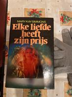 Elke Liefde Heeft Zijn Prijs - Mary Kay Simmons, Ophalen of Verzenden, Gebruikt, Boek of Catalogus