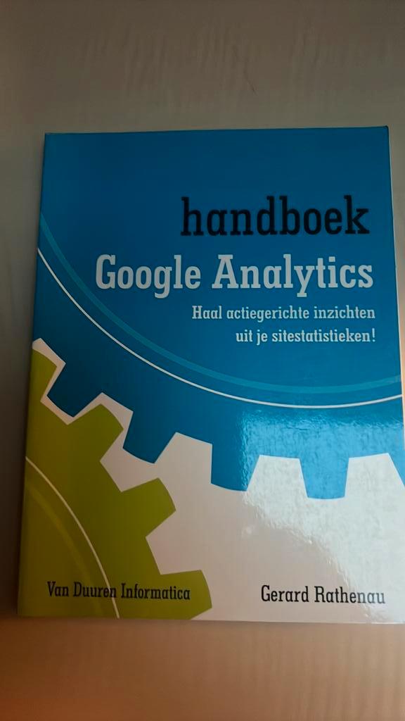 Gerard Rathenau - Handboek google analytics, Boeken, Economie, Management en Marketing, Zo goed als nieuw, Management, Ophalen of Verzenden
