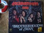 brother hood of man - highwayman  16j, 7 inch, Single, Ophalen of Verzenden, Zo goed als nieuw