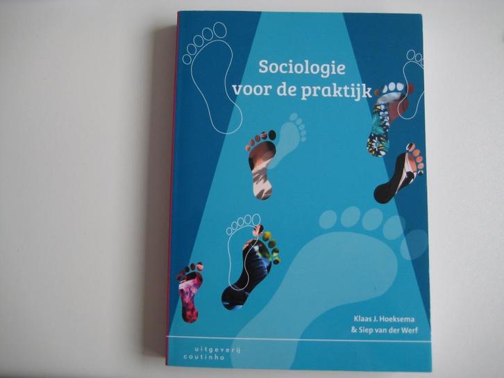 Sociologie voor de Praktijk Hoeksema & van der Werf, Boeken, Studieboeken en Cursussen, Zo goed als nieuw, HBO, Alpha, Ophalen of Verzenden