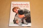 Spelenderwijs Opvoeden Van Uw Pup — Nieuwe Methode, Boeken, Ophalen of Verzenden, Zo goed als nieuw, Honden