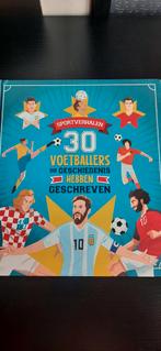 Sportverhalen: 30 Voetballers die Geschiedenis Schreven, Ophalen of Verzenden, Zo goed als nieuw, Onbekend, Balsport