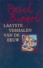 Laatste verhalen van de eeuw van Paul Biegel (2000), Boeken, Kinderboeken | Jeugd | 10 tot 12 jaar, Fictie, Ophalen of Verzenden
