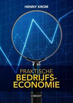 Praktisch Bedrijfseconomie - Henny Krom, Ophalen of Verzenden, Zo goed als nieuw, Economie en Marketing