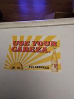 SOL  CERVEZA.   USE YOUR CABEZA, Ophalen of Verzenden, 1980 tot heden, Sterren en Beroemdheden