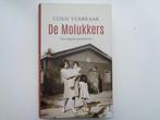 De Molukkers - Een vergeten geschiedenis / Coen Verbraak, 20e eeuw of later, Coen Verbraak, Europa, Ophalen of Verzenden