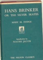 Hans Brinker or the Silver Skates; Schr Dodge; Uitg Nelson;, Ophalen of Verzenden, Gelezen