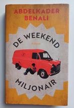Abdelkader Benali - De weekendmiljonair, Ophalen of Verzenden, Zo goed als nieuw, Nederland, Abdelkader Benali