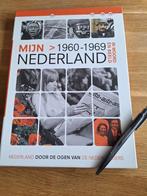 Mijn Nederland 1960-1969 / de jaren zestig, Boeken, Geschiedenis | Vaderland, Gelezen, Ophalen of Verzenden, 20e eeuw of later
