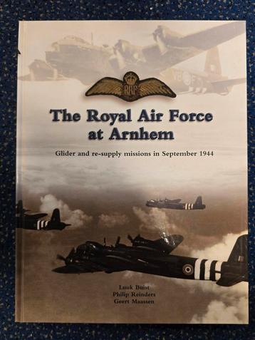 The Royal Air Force at Arnhem. Buist, Reinders, Maassen beschikbaar voor biedingen