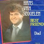 Piraten Single (1978) Hans van Seggelen - Best Friend / Dad, Levenslied of Smartlap, Gebruikt, Ophalen of Verzenden