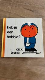 Heb jij een hobbie? Dick Bruna, Boeken, Ophalen, Zo goed als nieuw, Dick Bruna