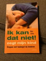 Ik kan dat niet! - Omgaan met faalangst, Ophalen of Verzenden, Nieuw, Ontwikkelingspsychologie