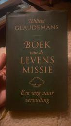 Willem Glaudemans - Boek van de levensmissie, Spiritualiteit algemeen, Zo goed als nieuw, Willem Glaudemans, Ophalen of Verzenden
