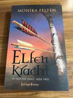 Elfenkracht - Monika Felten, Ophalen of Verzenden, Zo goed als nieuw, Nederland