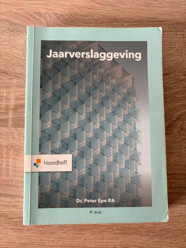 Jaarverslaggeving lesboek accountancy Peter Epe HBO, Boeken, Schoolboeken, Zo goed als nieuw, Economie, Overige niveaus, Ophalen of Verzenden