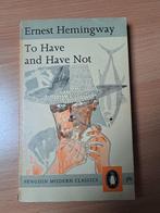 To have and have not, Ophalen of Verzenden, Zo goed als nieuw
