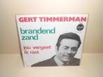 Gert Timmerman - Brandend zand, Cd's en Dvd's, Vinyl | Nederlandstalig, Verzenden