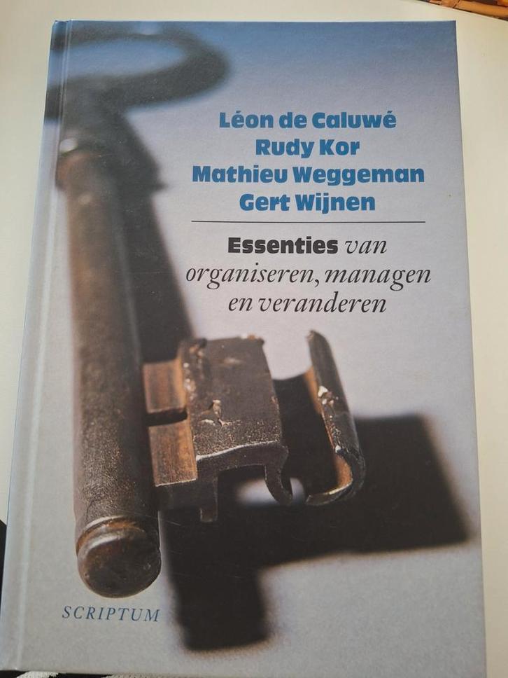 Essenties van organiseren, managen en veranderen, Boeken, Economie, Management en Marketing, Gelezen, Management, Ophalen of Verzenden