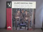 Het Cocktail Trio* – 12x Het Cocktail Trio, Cd's en Dvd's, Vinyl | Nederlandstalig, Ophalen of Verzenden, Zo goed als nieuw, 12 inch